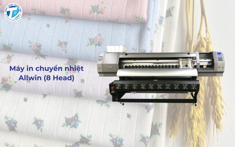 Máy in chuyển nhiệt Allwin sử dụng 8 đầu phun